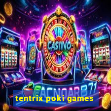 tentrix poki games